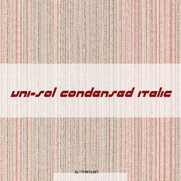 uni-sol condensed italic example